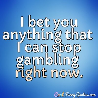 Gambling Quote