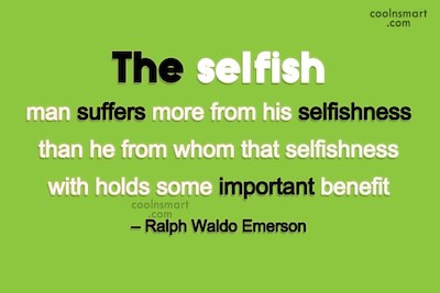 Selfishness Quote
