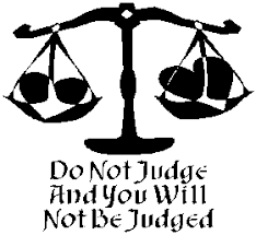 Judge Not