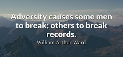 Adversity Break Records Quote