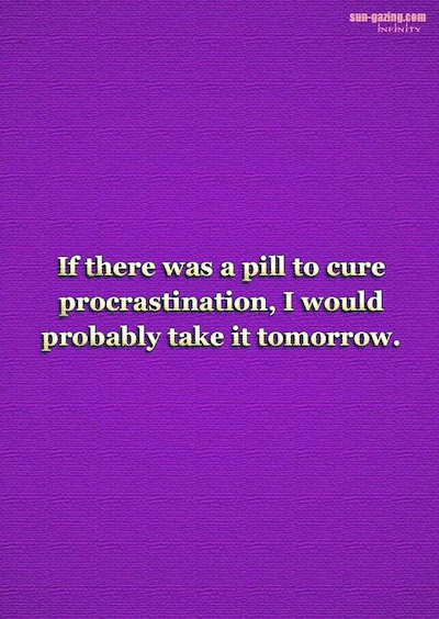 Procrastination Quote