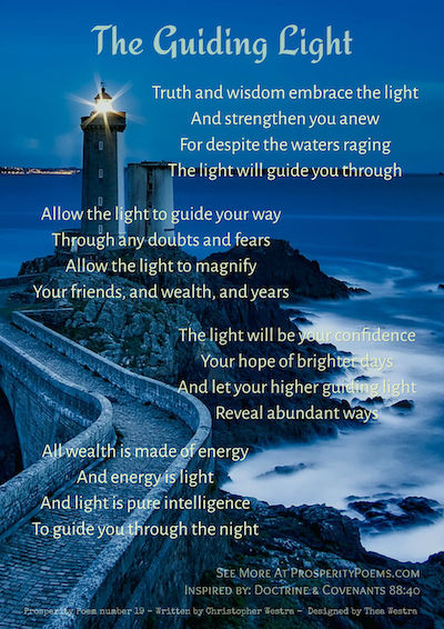 The Guiding Light - Prosperity Poem number 19 - by Christopher Westra - Get Your Weekly poems free